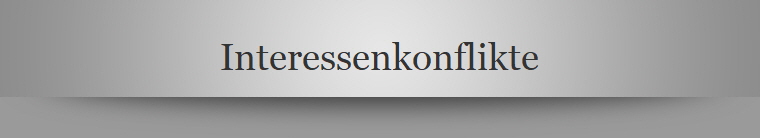 Interessenkonflikte